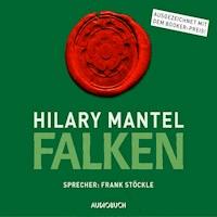 Falken - Hilary Mantel - Hörbuch