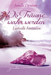 Lustvolle Fantasien - Janelle Denison - E-Book