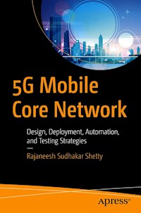 5G Mobile Core Network - Rajaneesh Sudhakar Shetty - E-Book