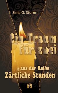 Ein Traum für zwei - Sima G. Sturm - E-Book