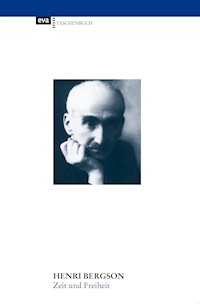 Zeit und Freiheit - Henri Bergson - E-Book