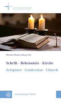 Schrift - Bekenntnis - Kirche // Scripture - Confession - Church -  - E-Book