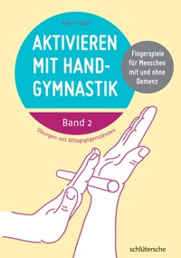 Aktivieren mit Handgymnastik - Birgit Henze - E-Book