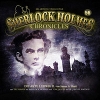 Sherlock Holmes Chronicles, Folge 56: Die Akte Ludwig II. - James A. Brett - Hörbuch
