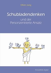 Schubladendenken und der Personzentrierte Ansatz - Oliver Jung - E-Book