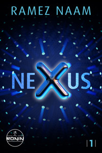 Nexus - Ramez Naam - E-Book