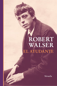 El ayudante - Robert Walser - E-Book