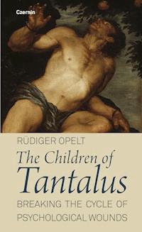 The Children of Tantalus - Rüdiger Opelt - E-Book