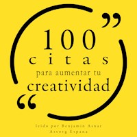 100 citas para estimular su creatividad - various - Hörbuch