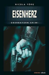 Eisenherz - Nicola Förg - E-Book
