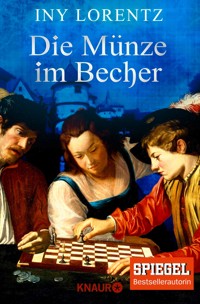 Die Münze im Becher - Iny Lorentz - E-Book