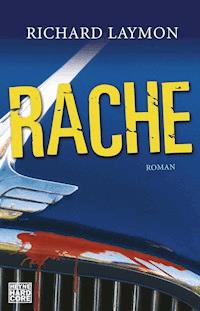 Rache - Richard Laymon - E-Book