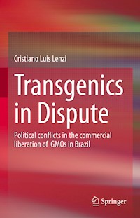 Transgenics in Dispute - Cristiano Luis Lenzi - E-Book