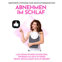 Abnehmen im Schlaf: Geführte Hypnose zur Gewichtsreduktion - Raphael Kempermann - Hörbuch