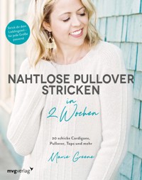 Nahtlose Pullover stricken in 2 Wochen - @oliveknits - E-Book