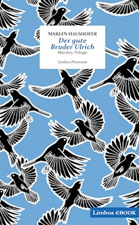 Der gute Bruder Ulrich - Marlen Haushofer - E-Book