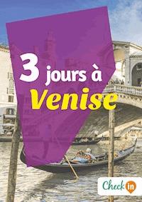3 jours à Venise - Cécile Cavaleri - E-Book