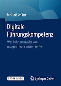 Digitale Führungskompetenz - Michael Lorenz - E-Book