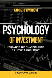 The psychology of investment - Fabrizio Ambrogi - E-Book