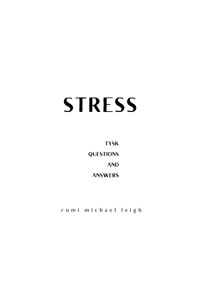 Stress - Rumi Michael Leigh - E-Book