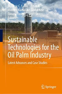 Sustainable Technologies for the Oil Palm Industry -  - E-Book