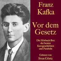 Franz Kafka: Vor dem Gesetz - Franz  kafka - Hörbuch
