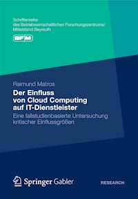 Der Einfluss von Cloud Computing auf IT-Dienstleister - Raimund Matros - E-Book