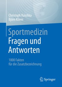 Sportmedizin - Fragen und Antworten - Christoph Raschka - E-Book