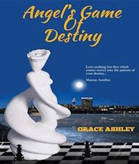 Angel's Game Of Destiny - Grace Ashley - E-Book