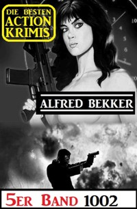 Die besten Action Krimis 5er Band 1002 - Alfred Bekker - E-Book