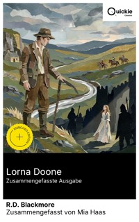 Lorna Doone (Zusammengefasste Ausgabe) - R. D. Blackmore - E-Book