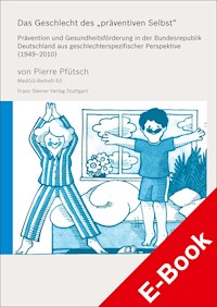 Das Geschlecht des "präventiven Selbst" - Pierre Pfütsch - E-Book