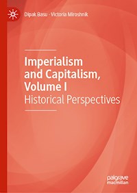 Imperialism and Capitalism, Volume I - Dipak Basu - E-Book