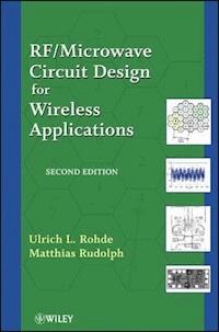RF / Microwave Circuit Design for Wireless Applications - Ulrich L. Rohde - E-Book