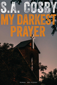 My darkest prayer - S. A. Cosby - E-Book
