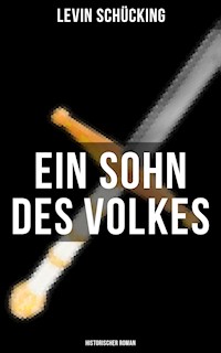 Ein Sohn des Volkes (Historischer Roman) - Levin Schücking - E-Book