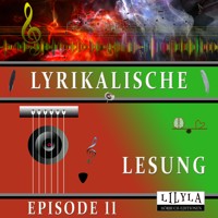 Lyrikalische Lesung Episode 11 - Various Artists - Hörbuch