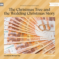 The Christmas Tree and the Wedding Christmas Story (Unabridged) - Fyodor Dostoyevsky - Hörbuch