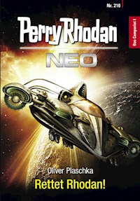Perry Rhodan Neo 210: Rettet Rhodan! - Oliver Plaschka - E-Book