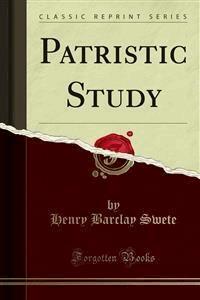 Patristic Study - Henry Barclay Swete - E-Book