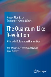 The Quantum-Like Revolution -  - E-Book