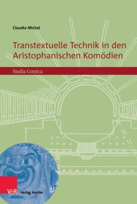 Transtextuelle Technik in den Aristophanischen Komödien - Claudia Michel - E-Book