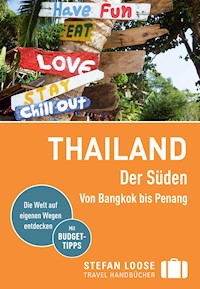 Stefan Loose Reiseführer E-Book Thailand Der Süden - Renate Loose - E-Book