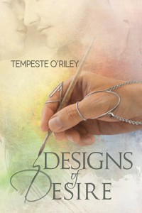 Designs of Desire - Tempeste O'Riley - E-Book