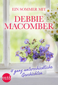 Ein Sommer mit Debbie Macomber - 4 ganz unterschiedliche Geschichten - Debbie Macomber - E-Book