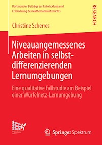 Niveauangemessenes Arbeiten in selbstdifferenzierenden Lernumgebungen - Christine Scherres - E-Book
