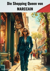 Die Shopping Queen von MARCCAIN - Ingo Preuß - E-Book