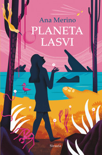 Planeta Lasvi - Ana Merino - E-Book