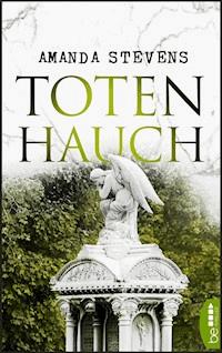 Totenhauch - Amanda Stevens - E-Book