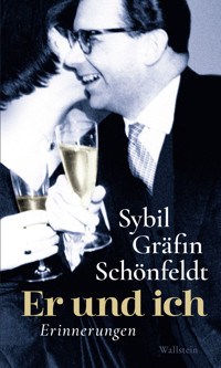 Er und ich - Sybil Gräfin Schönfeldt - E-Book